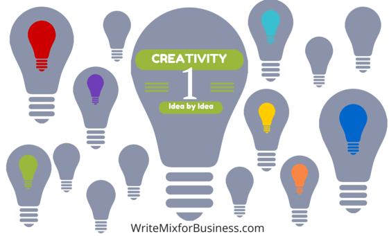 How to Cultivate Creativity One Idea at a Time title graphic by Sue-Ann Bubacz for writemixforbusiness.com