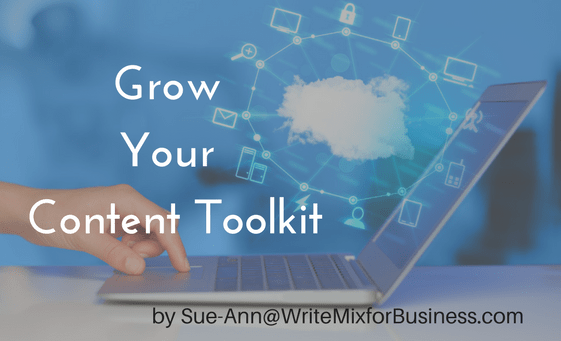 Grow Your Content Toolkit visual design for post by Sue-Ann @ Write Mix for Business