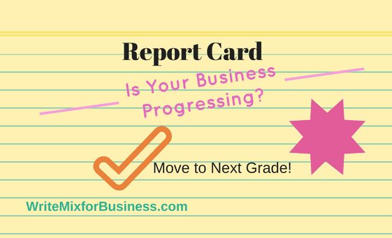 Report Card for Your Business title visual for WriteMixforBusinessdotcom post