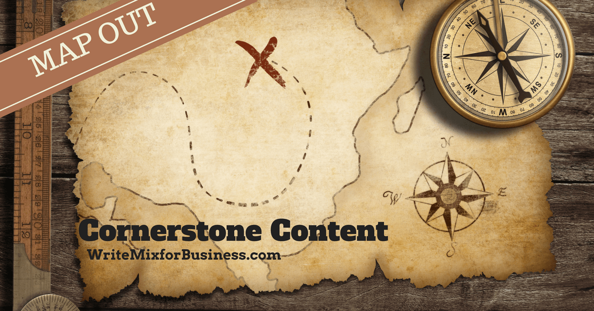 MAP OUT Cornerstone Content title visual for Write Mix for Business post by Sue-Ann Bubacz old-fashion map drawing rustic styling
