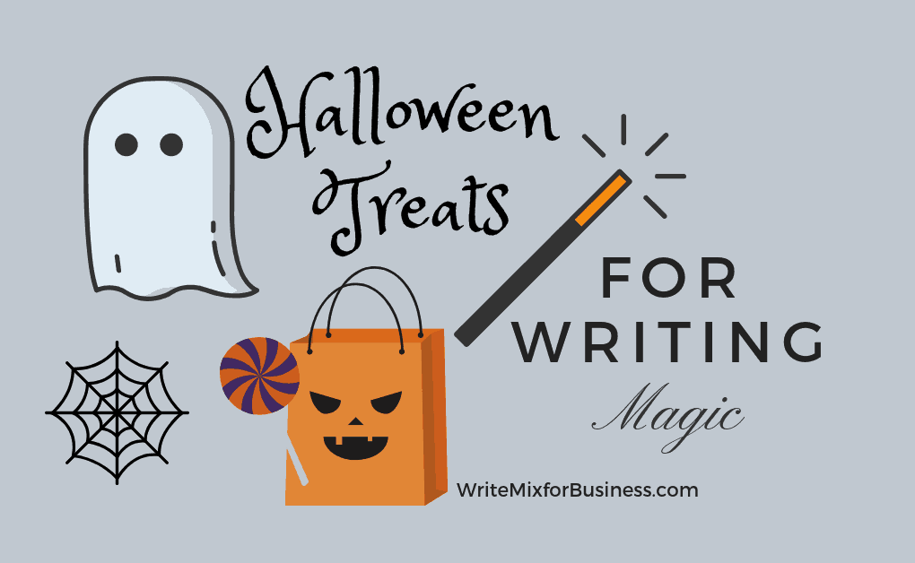 Halloween Treats for Writing Magic Title Visual showing Halloween ghost candy bag and large sucker and spider web and magic wand over words "for writing magic" for Write Mix for Business by Sue-Ann Bubacz blog post featuring Henneke of Enchanting Marketing
