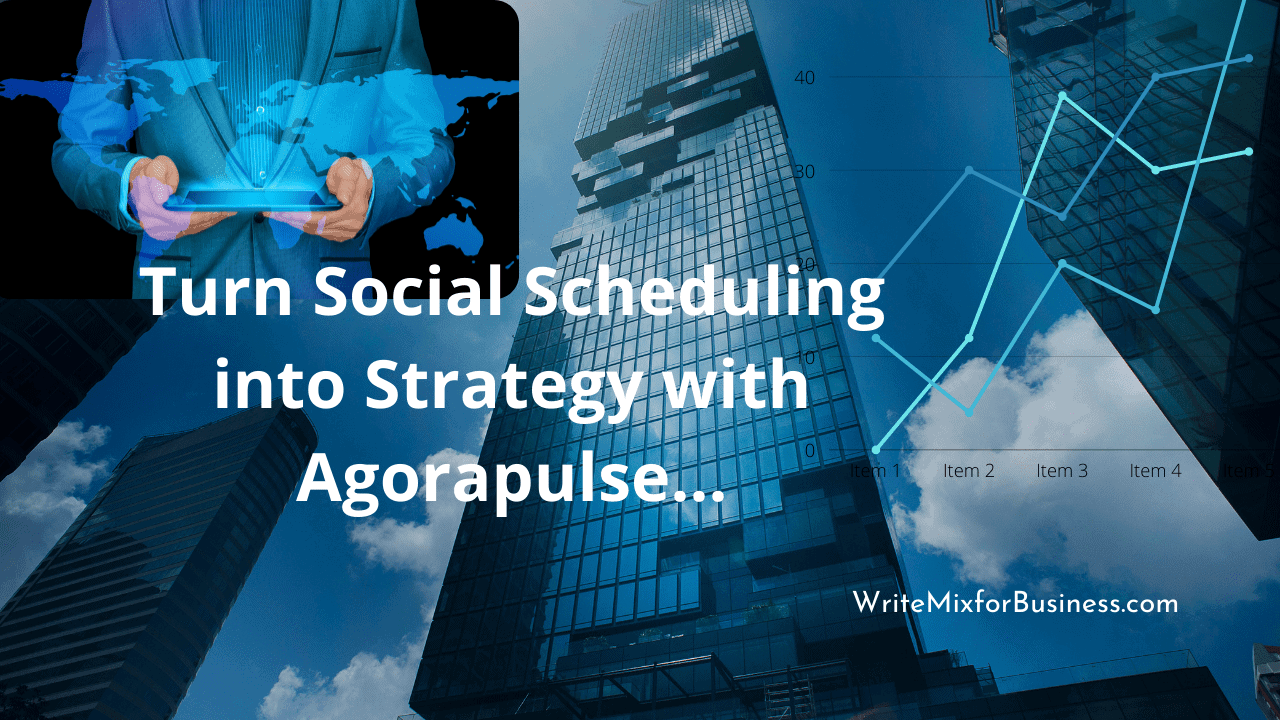 Turn Social Scheduling into Strategy with Agorapulse is the copy for post title visual