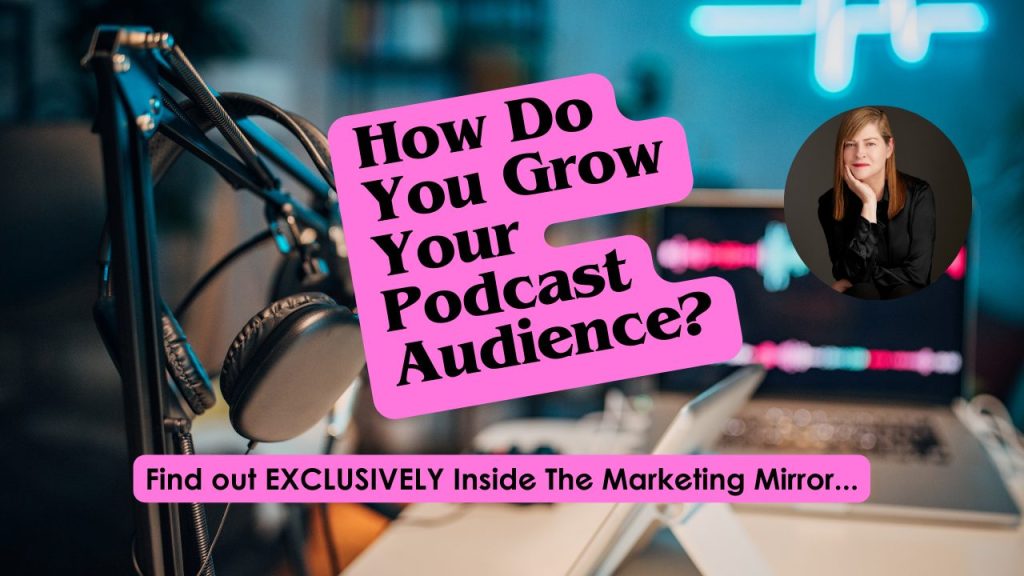 How Do You Grow Your Podcast Audience? How Do You Grow Your Podcast Audience?